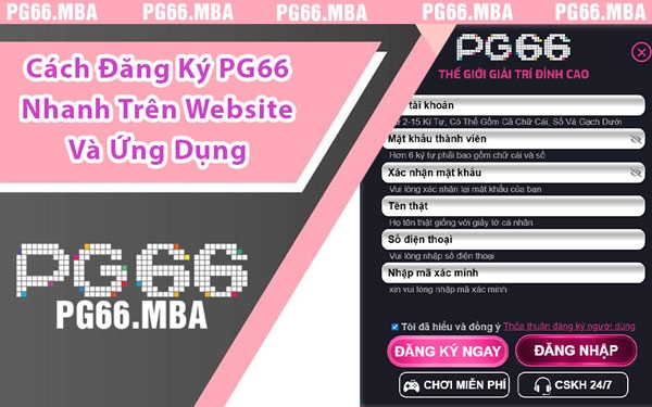 Cách Đăng Ký PG66 Nhanh Trên Website Và Ứng Dụng